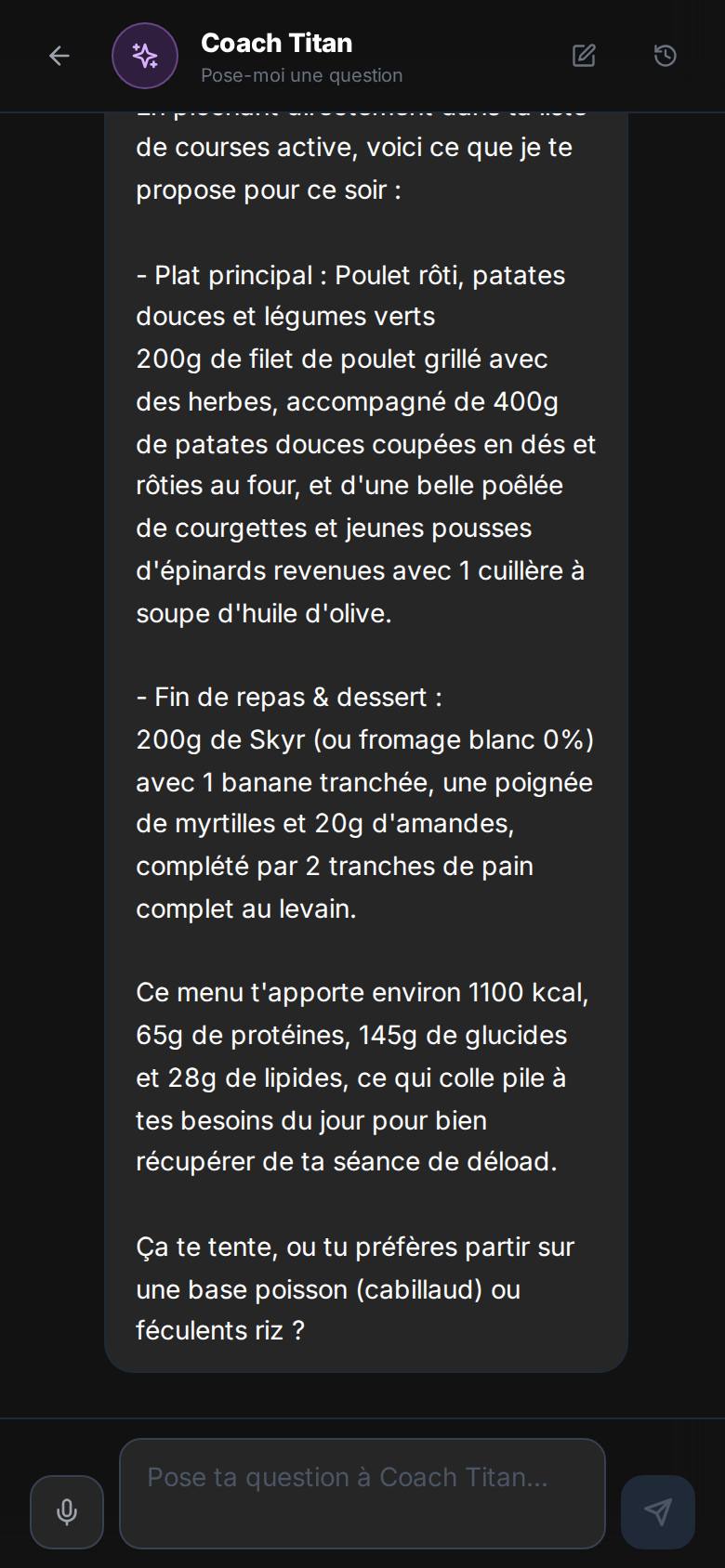 Une vraie conversation avec Coach Titan : il compose un dîner depuis la liste de courses, avec calories et macros, et demande confirmation